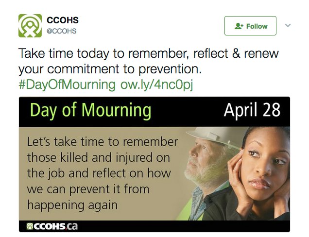 Take time today to remember, reflect & renew your commitment to prevention. #DayOfMourning. Day of Mourning
April 28. Let’s take time to remember those killed and injured on the job and reflect on how we can prevent it from happening again.